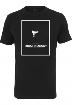 Mister Tee Trust Nobady T-Shirt